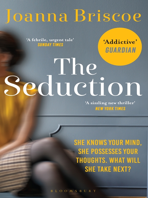 Title details for The Seduction by Joanna Briscoe - Available